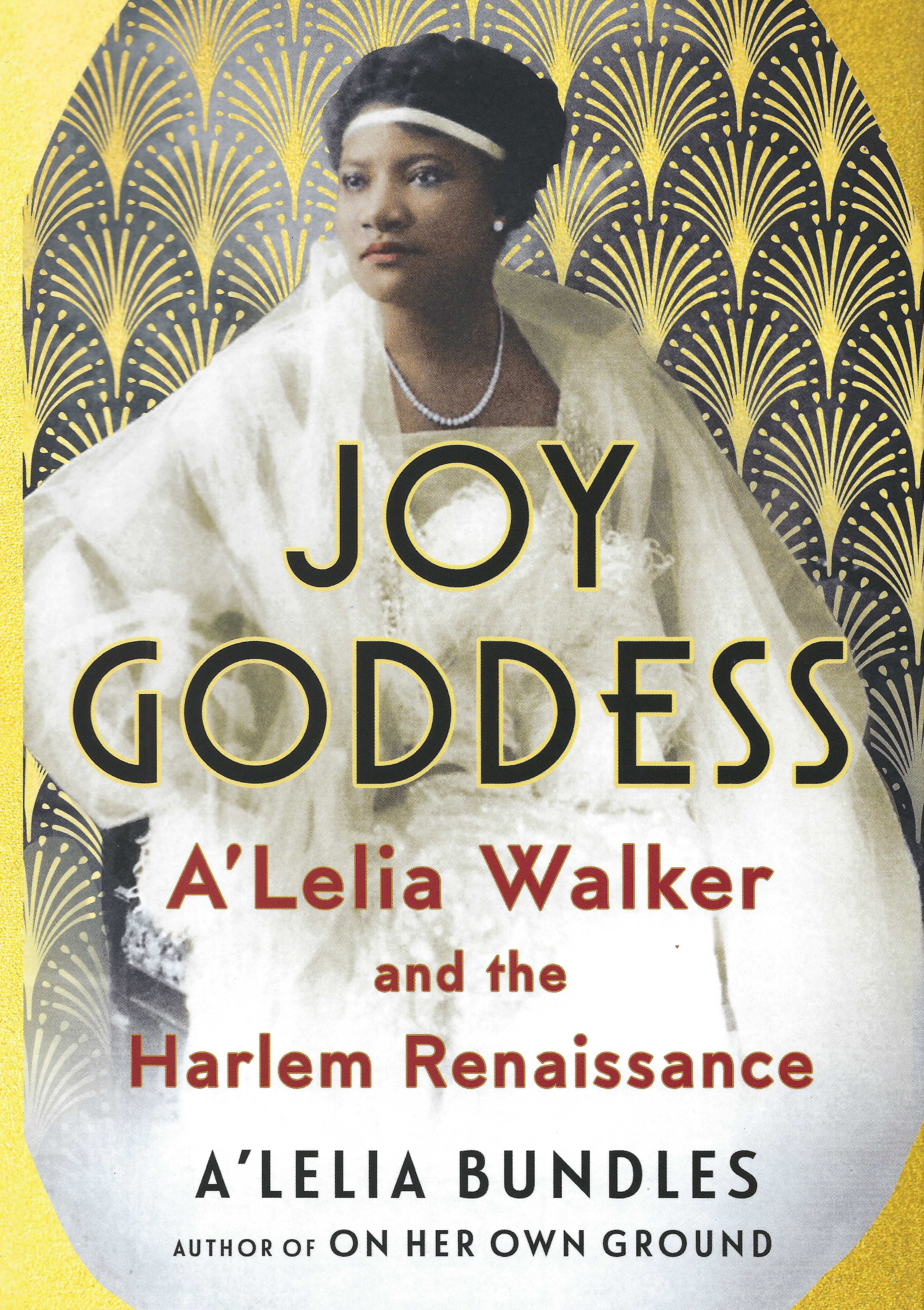 “Joy Goddess: A’Lelia Walker and the Harlem Renaissance.” (Courtesy of A’Lelia Bundles)