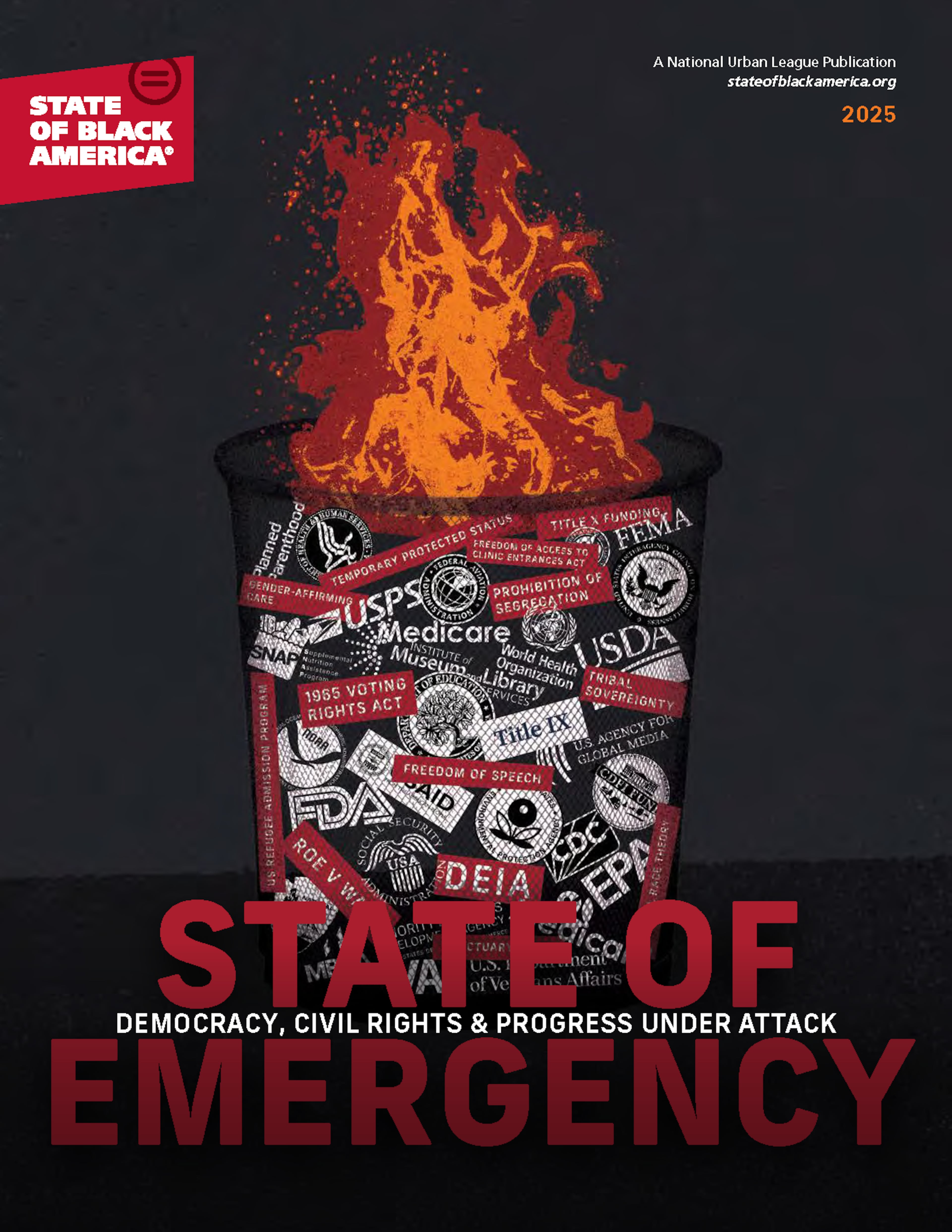 The cover of the National Urban League's latest report, “State of Emergency: Democracy, Civil Rights, and Progress Under Attack,” shows a trash can on fire. (Courtesy of National Urban League)