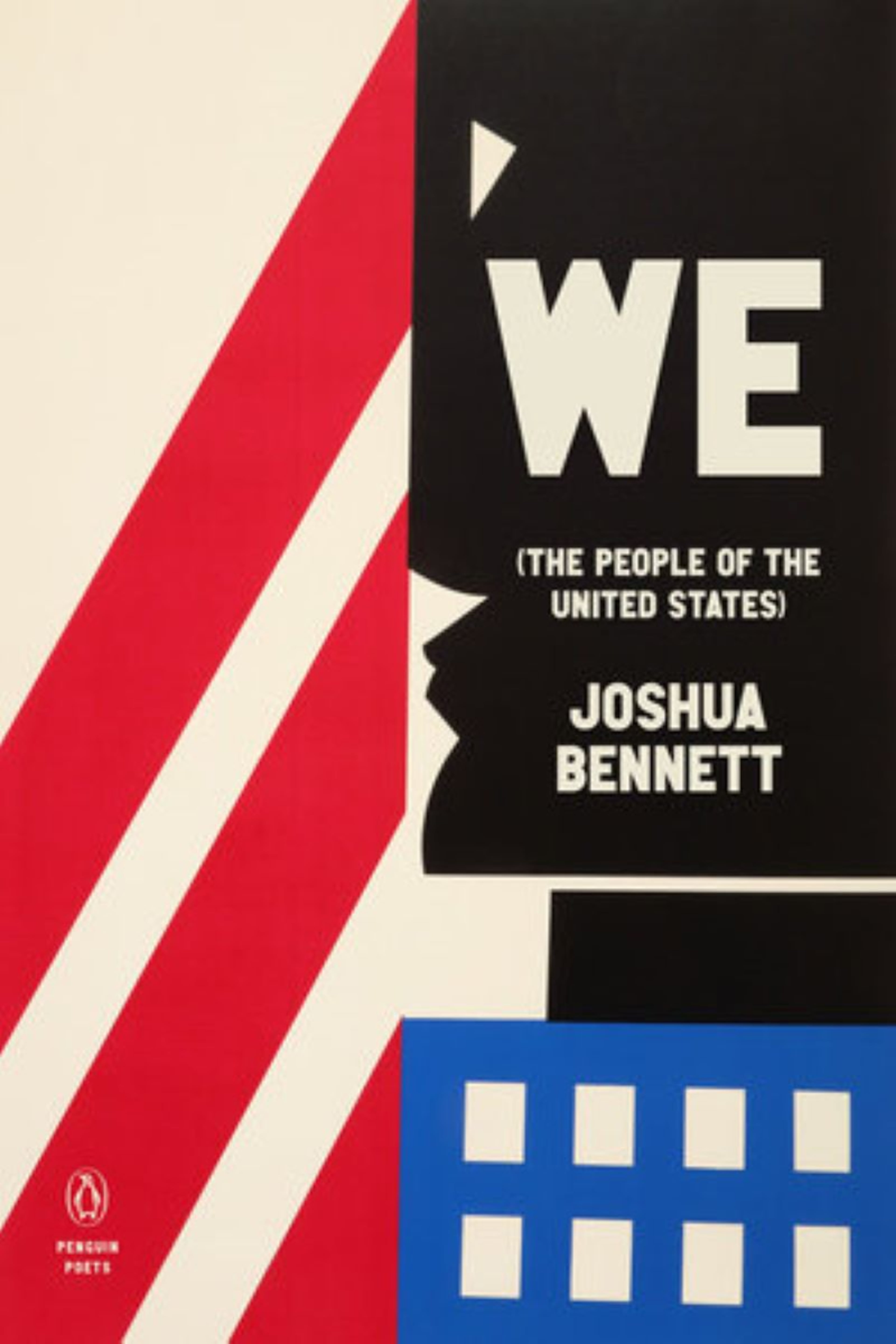 “We (The People of the United States)” by poet Joshua Bennett shows how vital Black people have been to the evolution of the nation and moving culture forward. (Courtesy of Penguin Books)