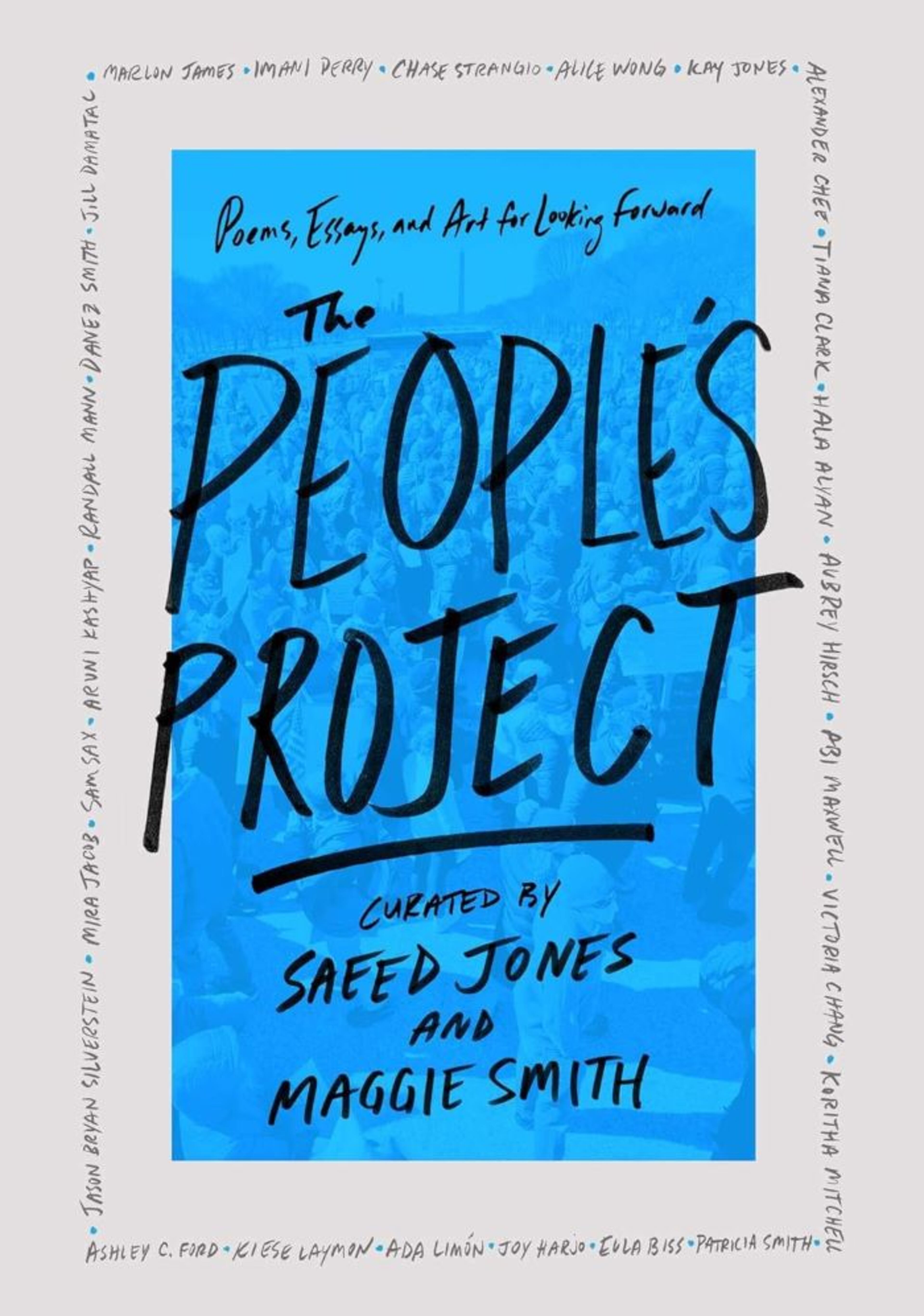 Cover art for 'The People's Project: Poems, Essays and Art for Looking Forward' by Saeed Jones and Maggie Smith. (Courtesy of Simon and Schuster)