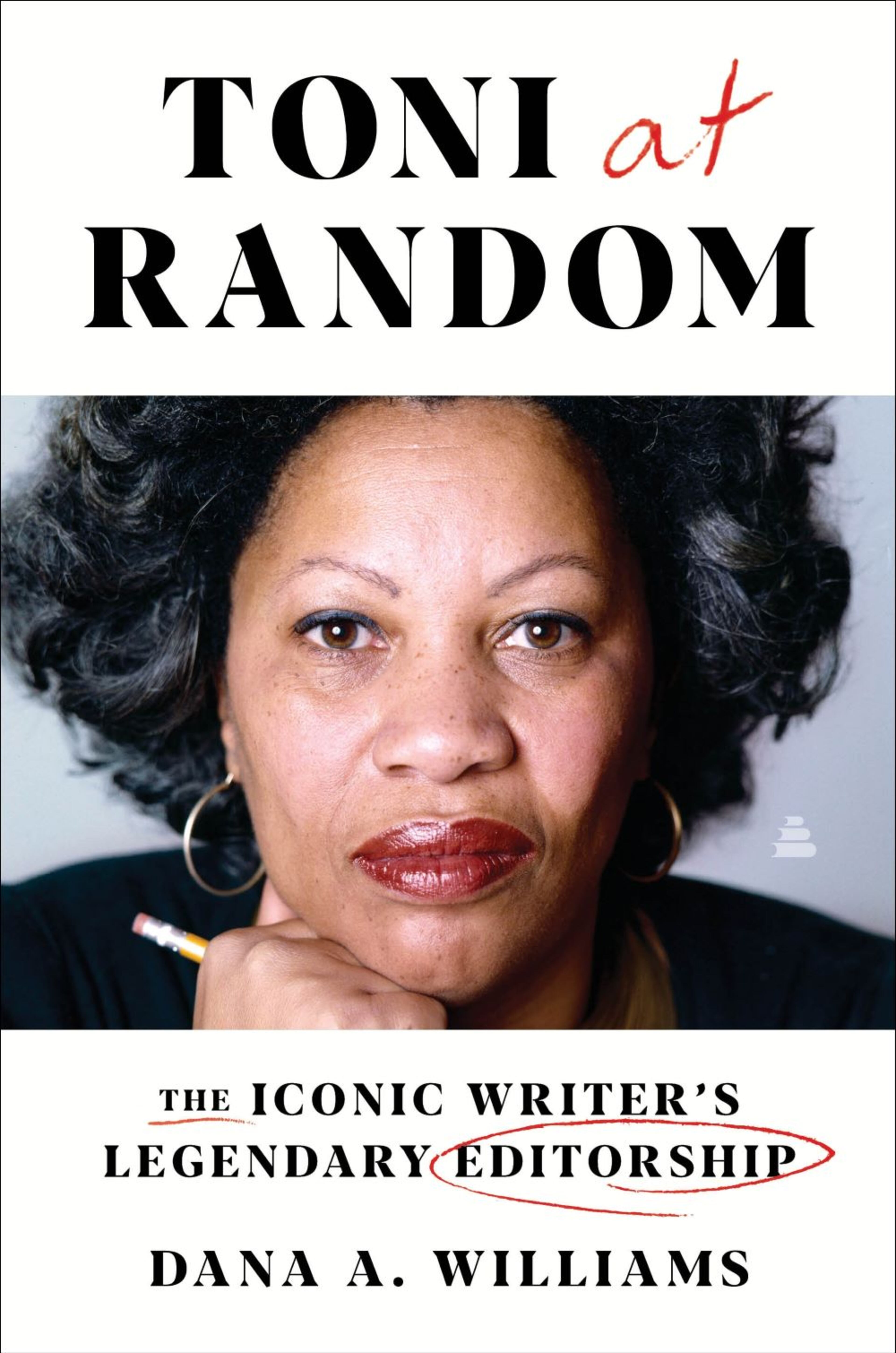 “Toni at Random: The Iconic Writer’s Legendary Editorship” chronicles how novelist Toni Morrison helped Black writers build careers, and how she innovated and disrupted mainstream book publishing while creating her own works. (Courtesy of HarperCollins Publishers)