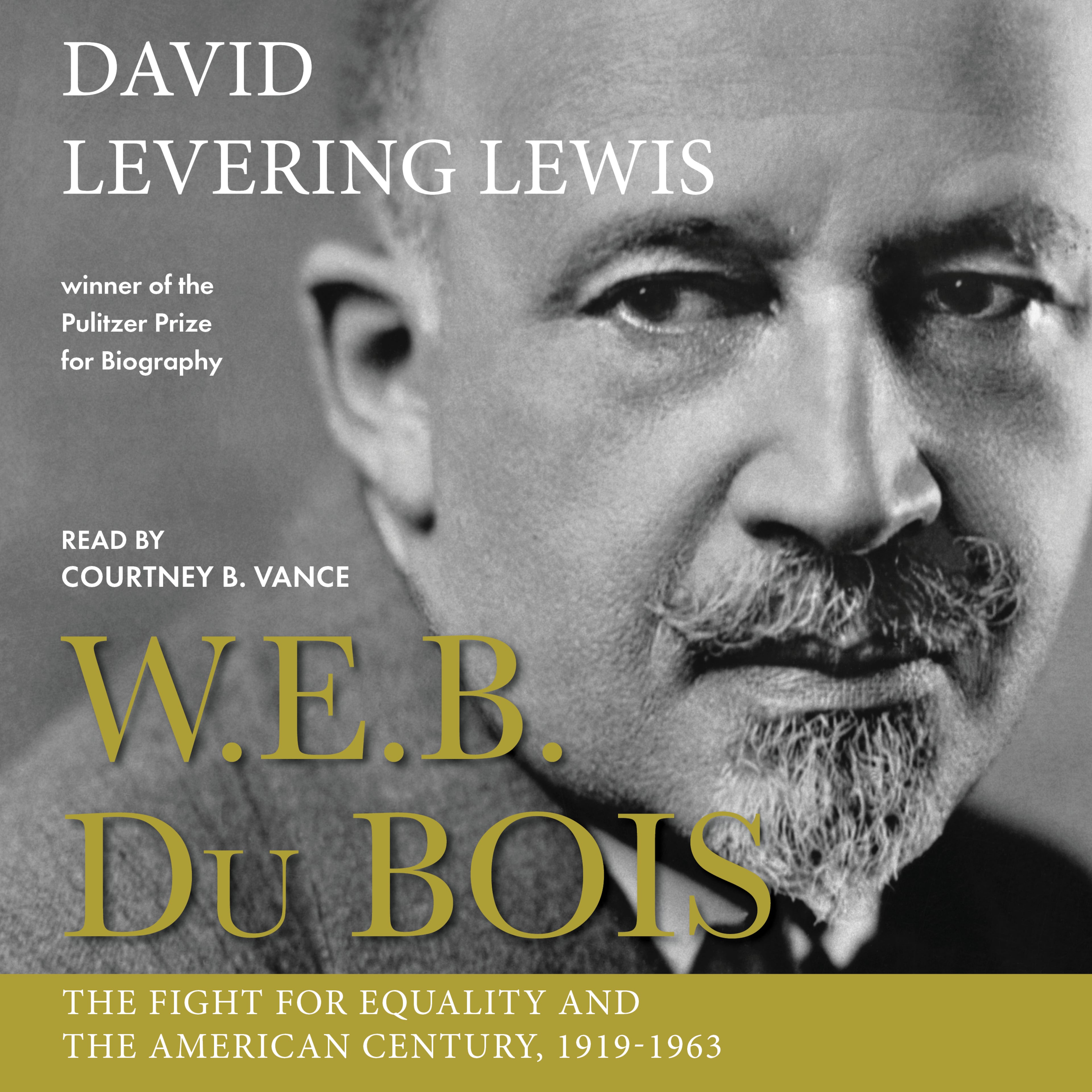 Cover of Lewis' second volume, "W.E.B. Du Bois: The Fight for Equality and the American Century, 1919–1963. "(Courtesy of Simon & Schuster)
