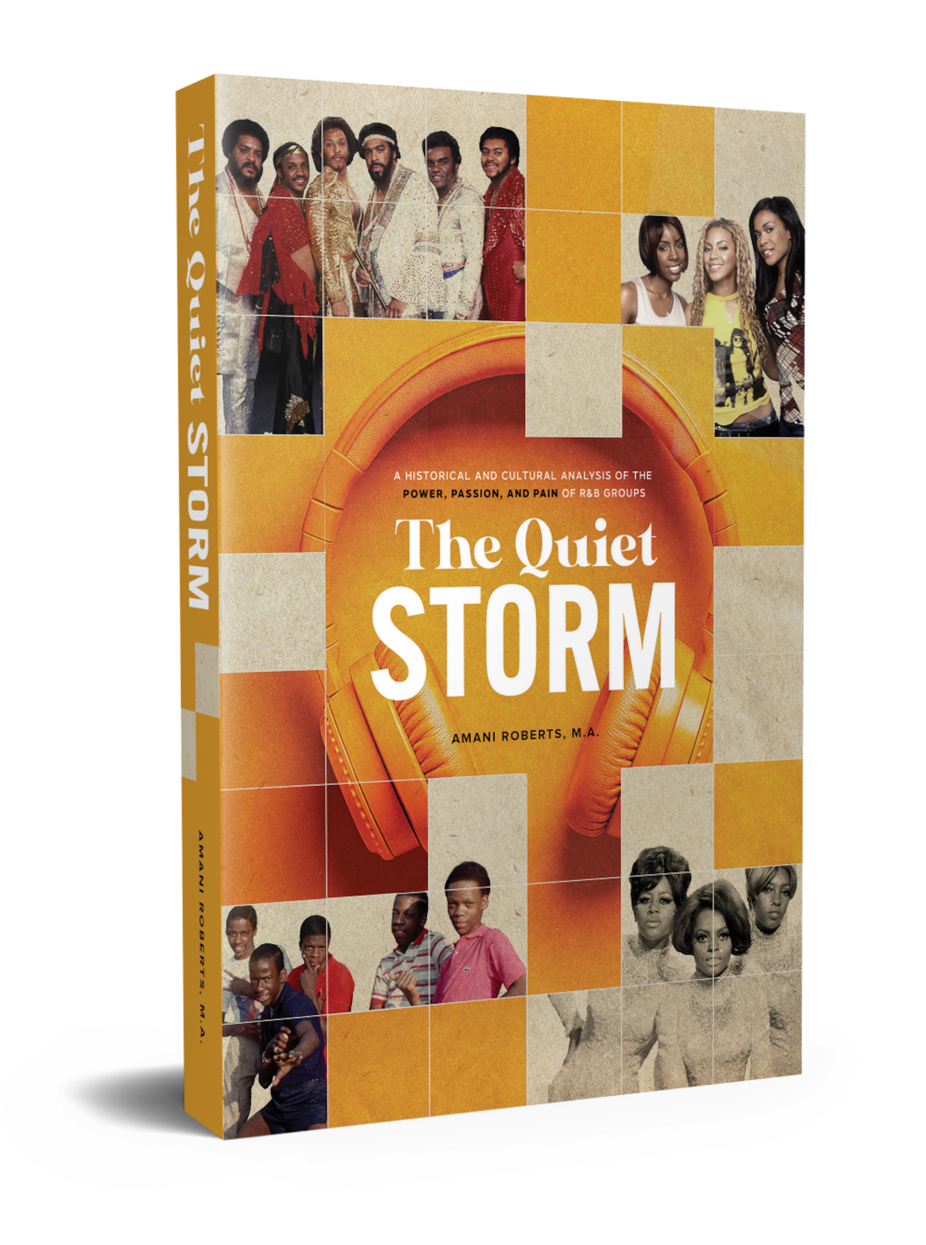 Released in February, writer and DJ Amani Roberts organizes "The Quiet Storm" as a love letter. (Courtesy of BookLaunchers.com)