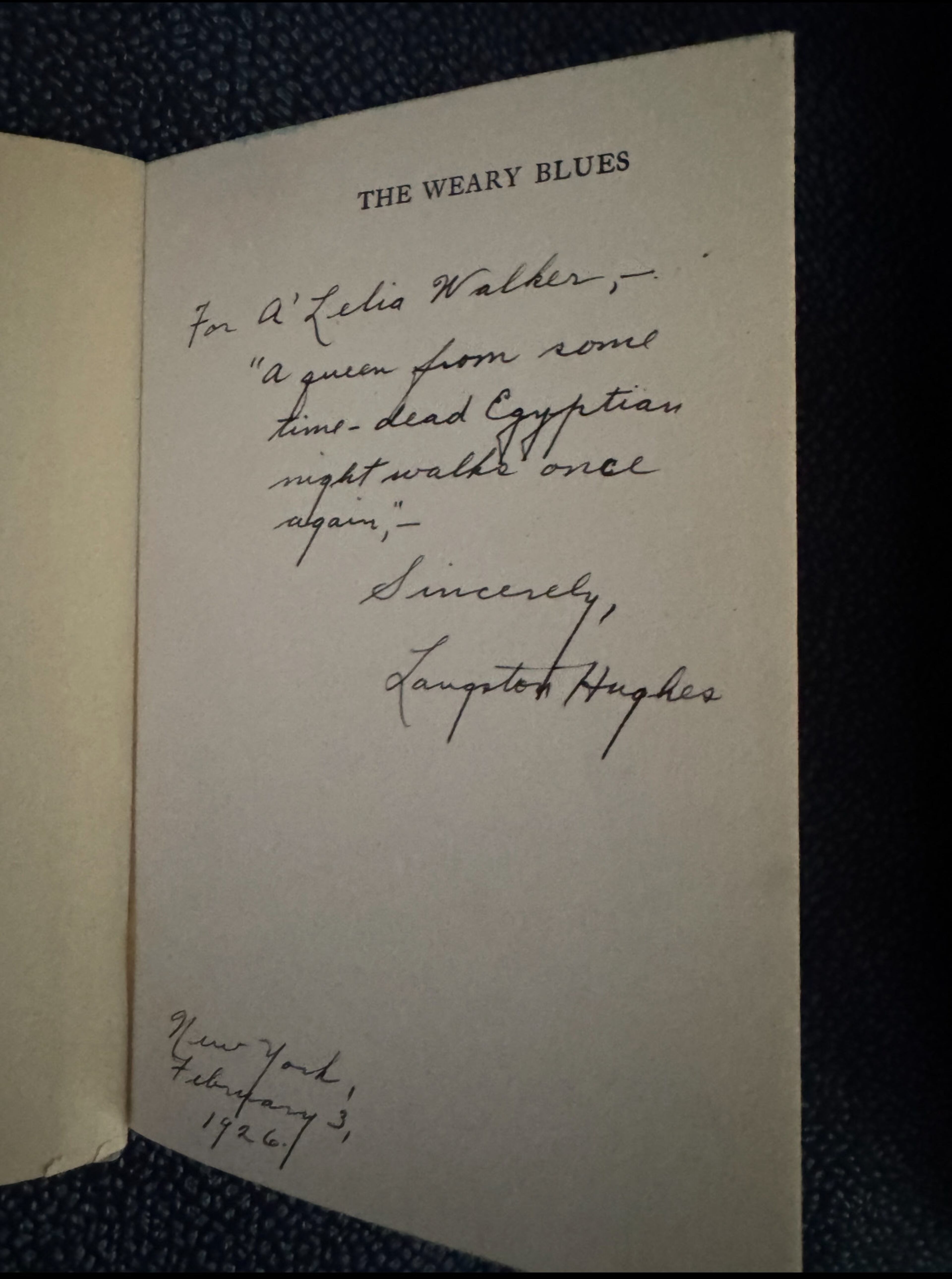 In 1926, poet Langston Hughes signed a copy of his "The Weary Blues," for A'Lelia Walker. “For A’Lelia," he wrote. “A queen from some time-dead Egyptian night walks once again. Sincerely, Langston Hughes. New York, February 3, 1926." (Courtesy of A'Lelia Bundles from the Madam Walker Family archives)